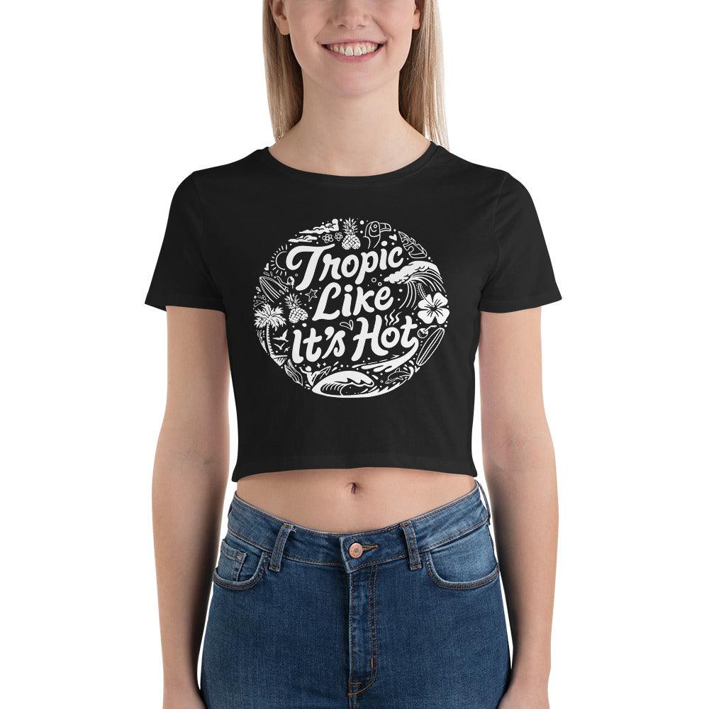 Tropic Like It's Hot Women’s Crop Tee - Phineapple